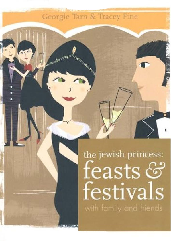 The jewish princess feasts and festivals